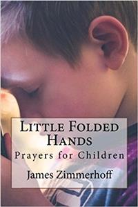 Little Folded Hands: Prayers for Children