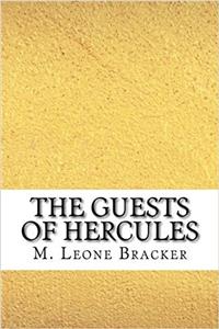The Guests Of Hercules