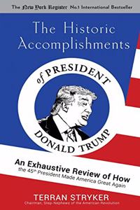 The Historic Accomplishments of President Donald Trump