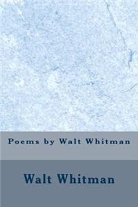 Poems by Walt Whitman