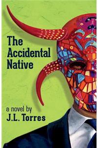 The Accidental Native