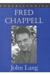 Understanding Fred Chappell