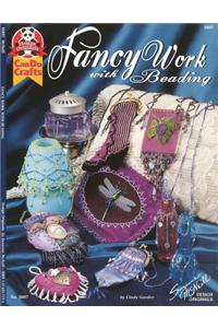 Fancy Work with Beading
