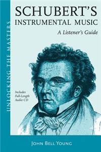 Schubert's Instrumental Music