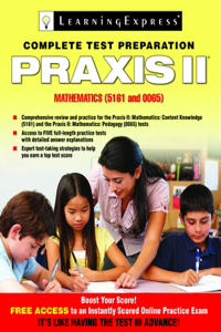 PRAXIS II: Mathematics (0065 and 5161)