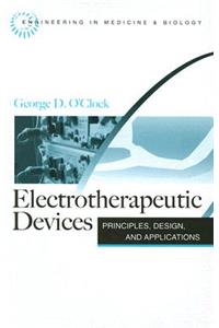 Electrotherapeutic Devices: Principles, Design, and Applications