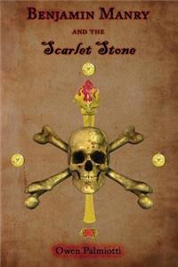 Benjamin Manry and the Scarlet Stone