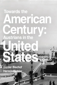 Towards the American Century