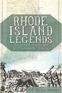Rhode Island Legends: