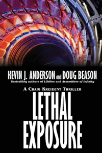 Lethal Exposure