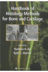 Handbook of Histology Methods for Bone and Cartilage