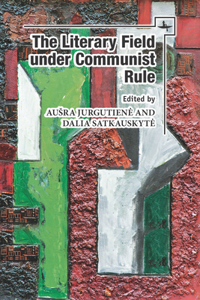 Literary Field Under Communist Rule