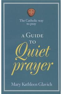 A Guide to Quiet Types of Prayer