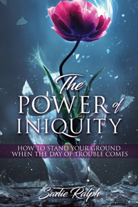 POWER of INIQUITY