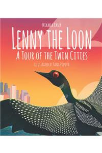 Lenny the Loon: A Tour of the Twin Cities