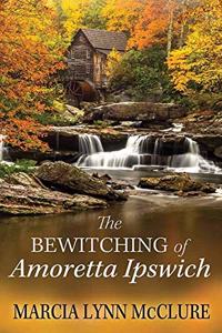 Bewitching of Amoretta Ipswich