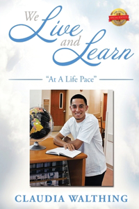 We Live and Learn