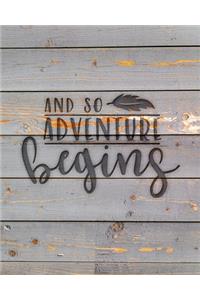 And So Adventure Begins