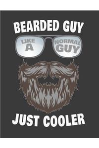 Bearded Guy Like A Normal Guy Just Cooler
