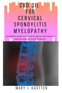 CBD Oil for Cervical Spondylitis Myelopathy