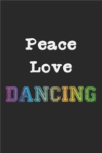 Peace Love Dancing