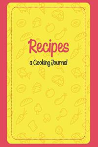 Recipes a Cooking Journal