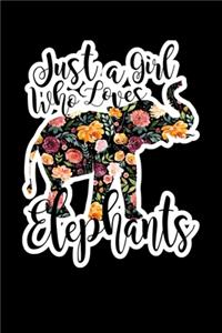 Just A Girl Who Loves Elephants