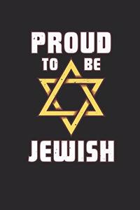 Proud to be Jewish: Calendar 2020 Daily Planner & Organizer (6x9 Inches) with 120 Pages