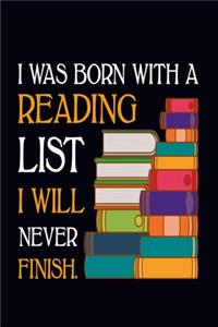 I Was Born With A Reading List, I Will Never Finish