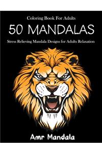 50 Mandalas Coloring Book For Adults