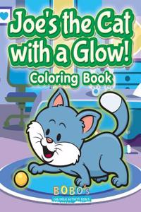 Joe's the Cat with a Glow! Coloring Book