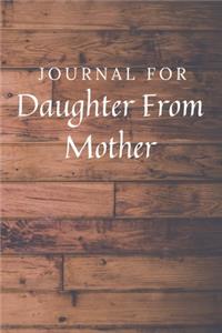 Journal For Daughter From Mother