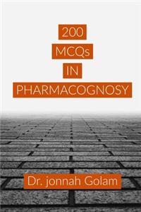 200 MCQs IN PHARMACOGNOSY
