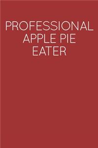 Professional Apple Pie Eater