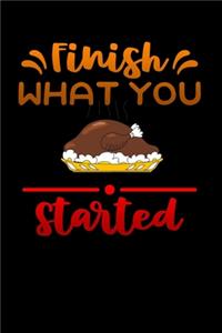 finish what you started