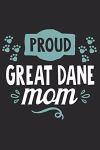 Proud Great Dane Mom