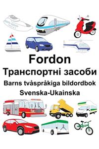 Svenska-Ukainska Fordon/Транспортні засоби Barns tvåspråkiga bildordbok