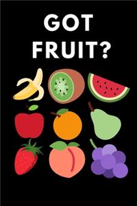 Got Fruit?