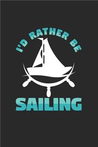 I'd rather be sailing