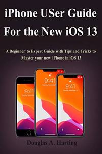 iPhone User Guide for the New iOS 13