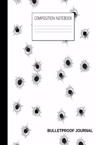 bulletproof journal Composition Notebook: Composition Guns Ruled Paper Notebook to write in (8.5'' x 11'') 120 pages