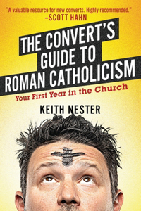 Convert's Guide to Roman Catholicism