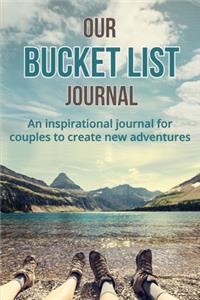 Our Bucket List Journal