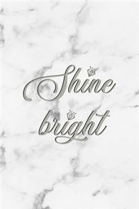 Shine Bright