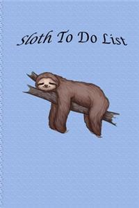 Sloth To Do List