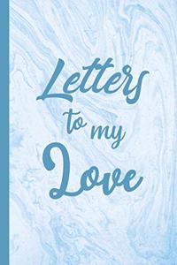 Letters to My Love