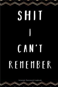 Shit I Can't Remember - Internet Password Logbook