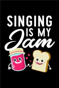 Singing Is My Jam