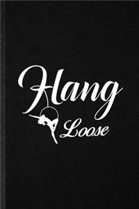 Hang Loose