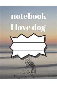 i love dog notebook